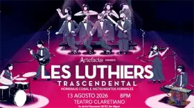 Les Luthiers Trascendental: música y humor para varias generaciones